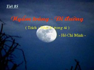 Hướng dẫn soạn bài Ngắm trăng của Hồ Chí Minh chi tiết